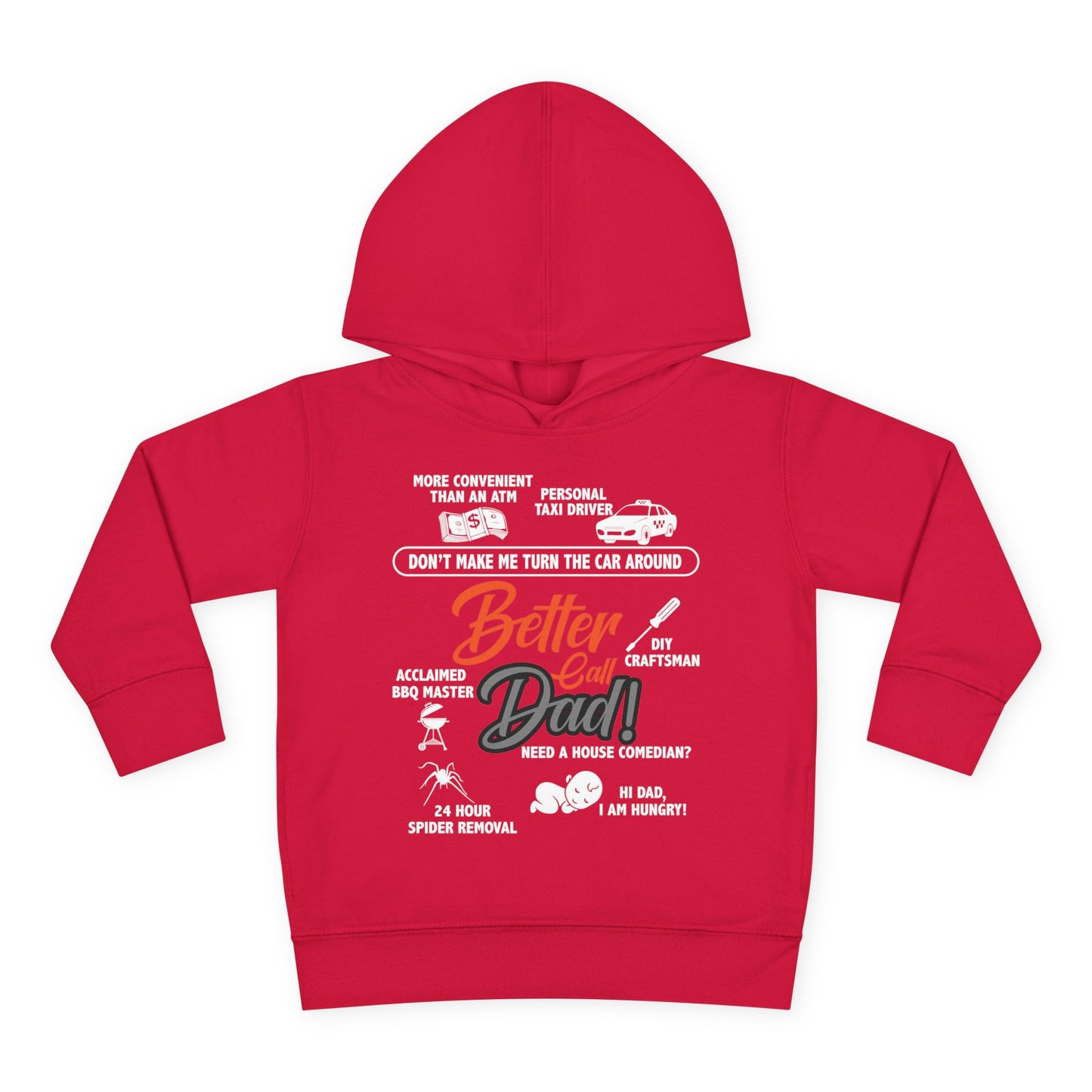 Toddler Fleece Hoodie - 'Better Call Dad' Design