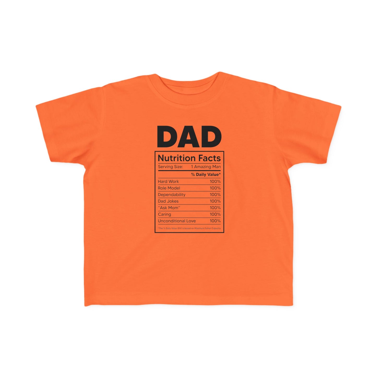 Toddler's Dad Nutrition Facts Tee - Cute Gift for Father's Day & Everyday Wear