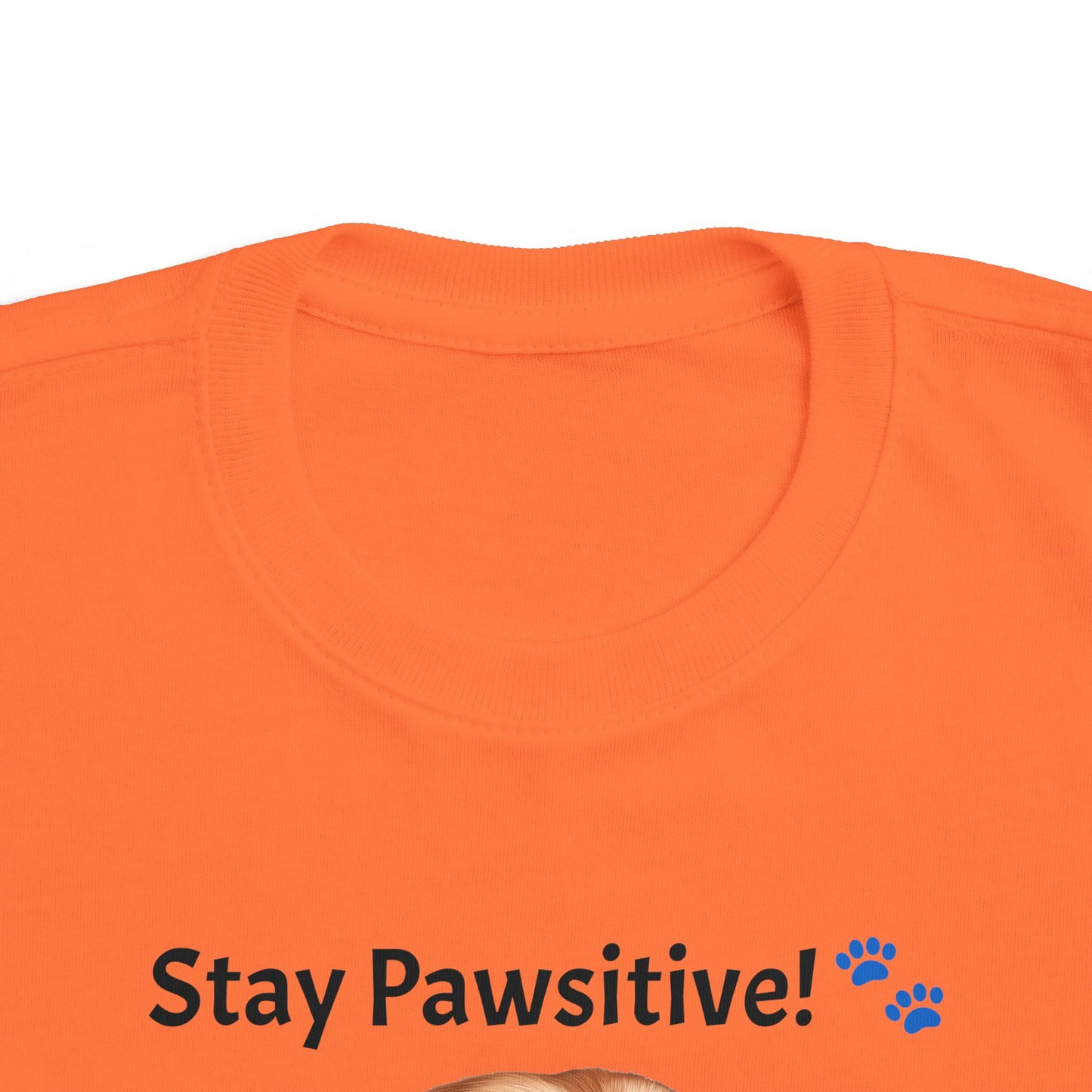 Stay Pawsitive! Toddler's Dog Tee - Cute Pet T-Shirt for Kids