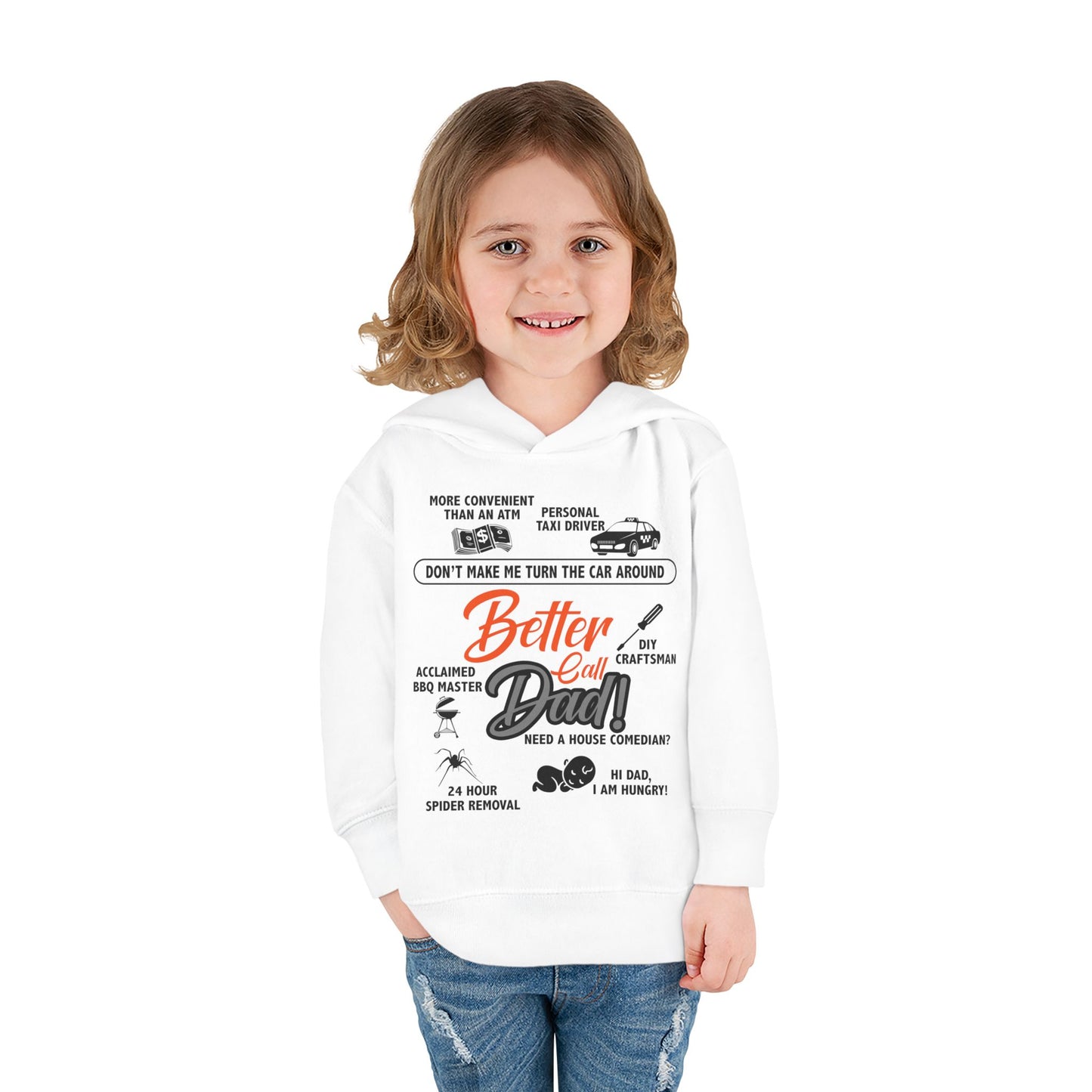 Toddler Fleece Hoodie - 'Better Call Dad' Design