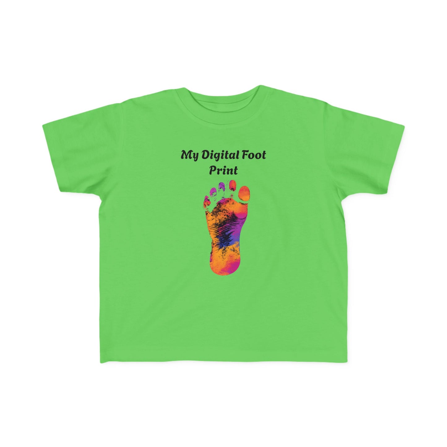 Toddler Tee - Funny 'My Digital Foot Print' Quote