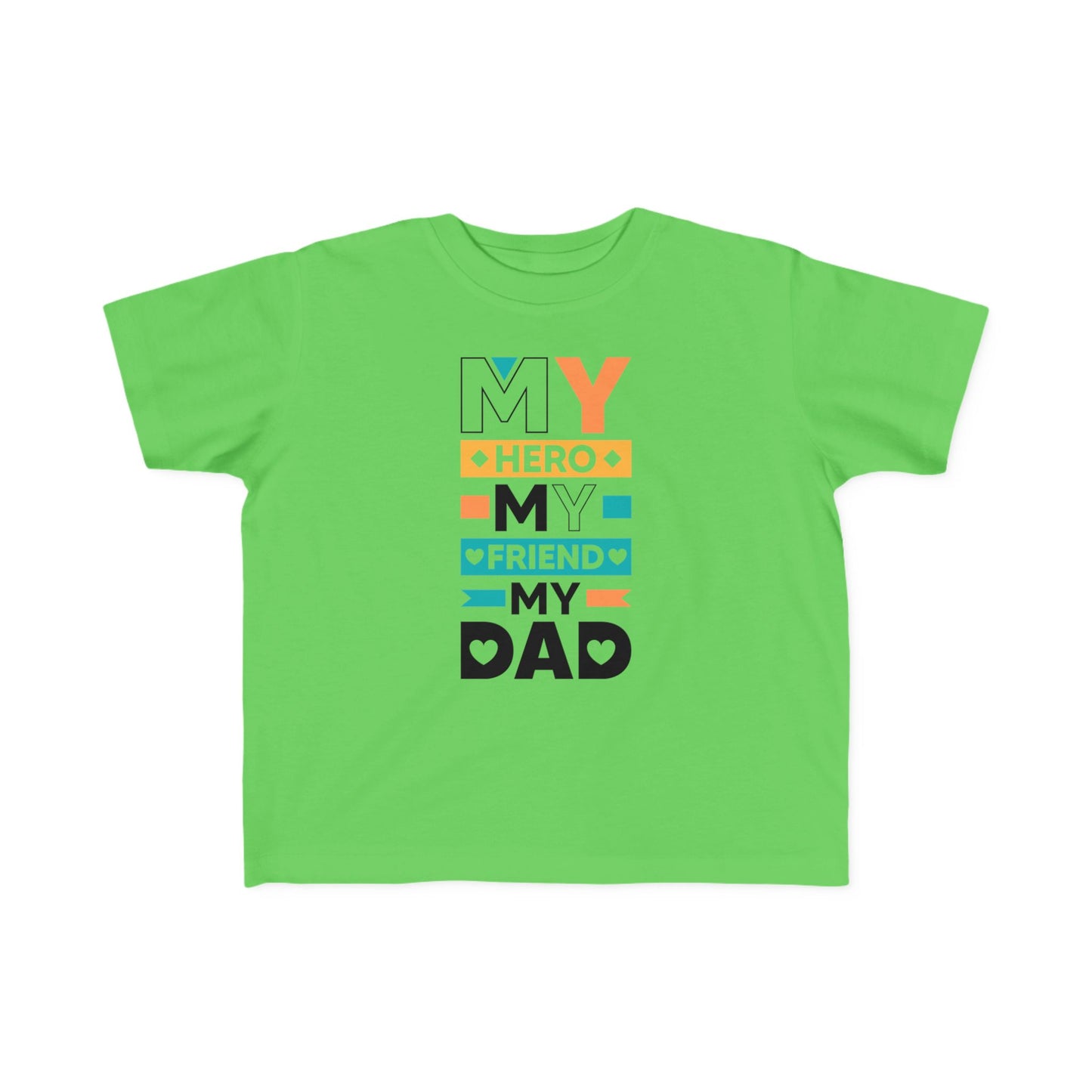 Toddler's Hero Tee - 'My Hero, My Friend, My Dad' - Cute Gift for Father's Day