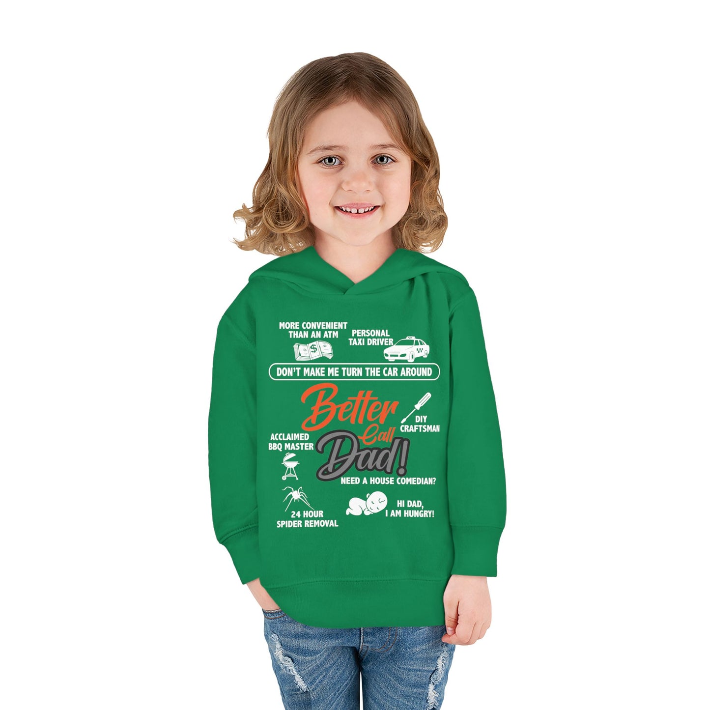 Toddler Fleece Hoodie - 'Better Call Dad' Design