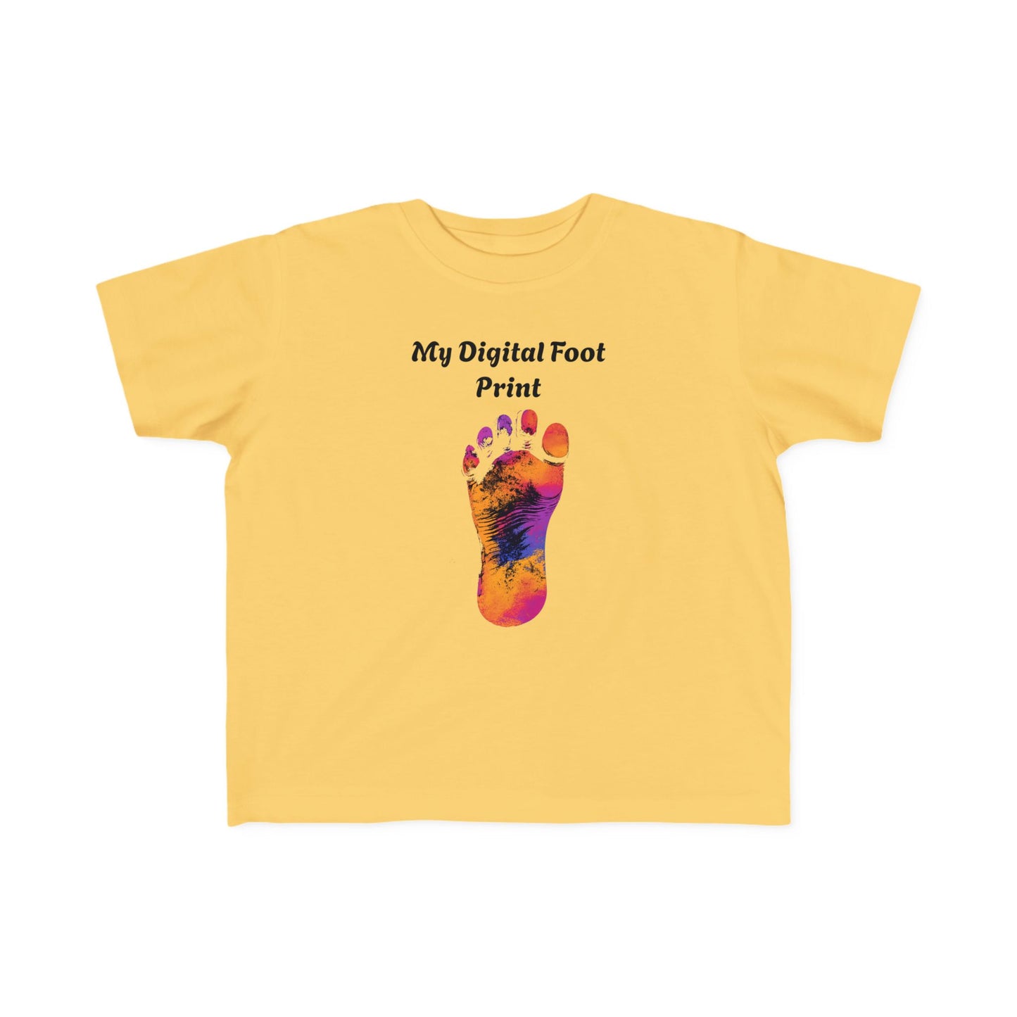 Toddler Tee - Funny 'My Digital Foot Print' Quote