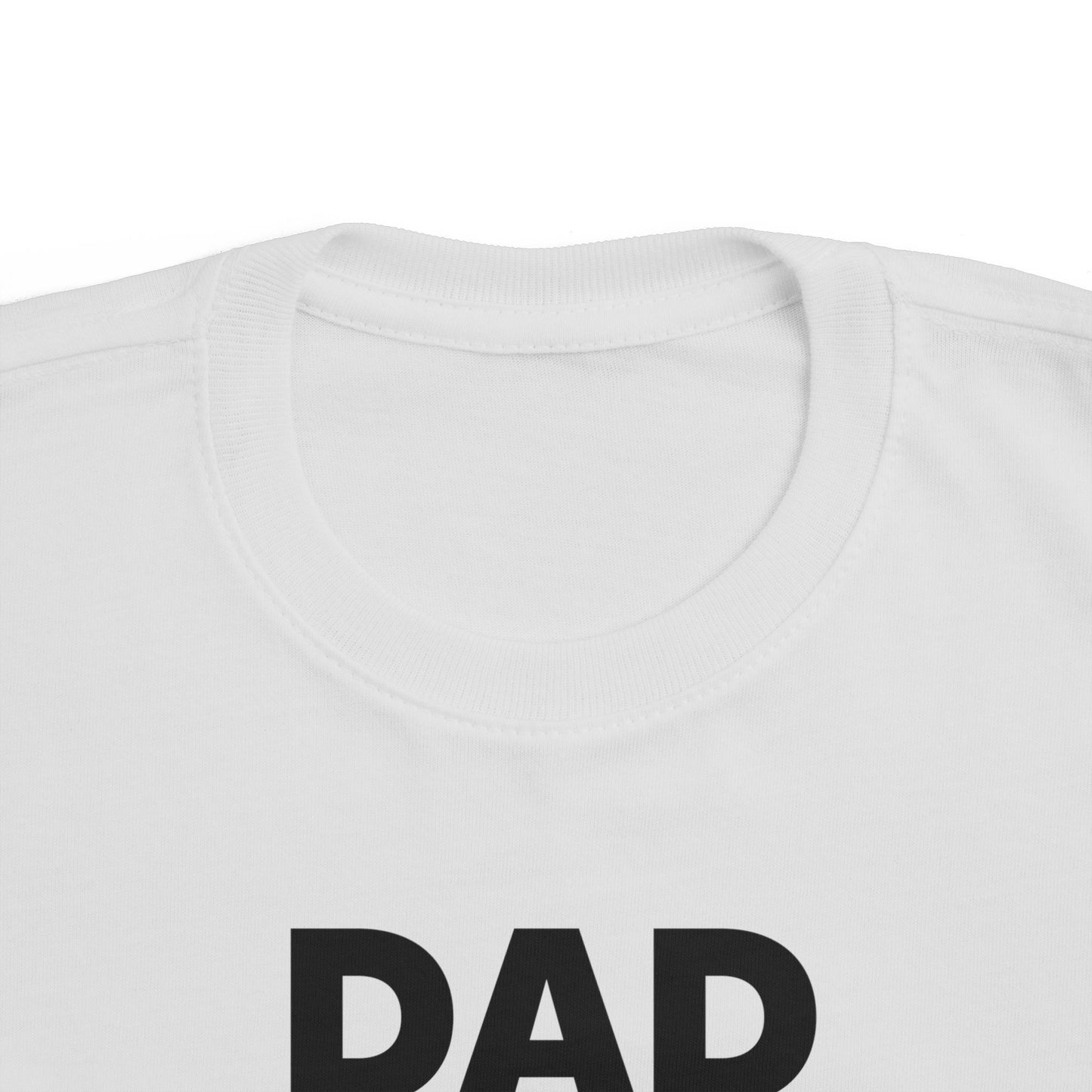 Toddler's Dad Nutrition Facts Tee - Cute Gift for Father's Day & Everyday Wear