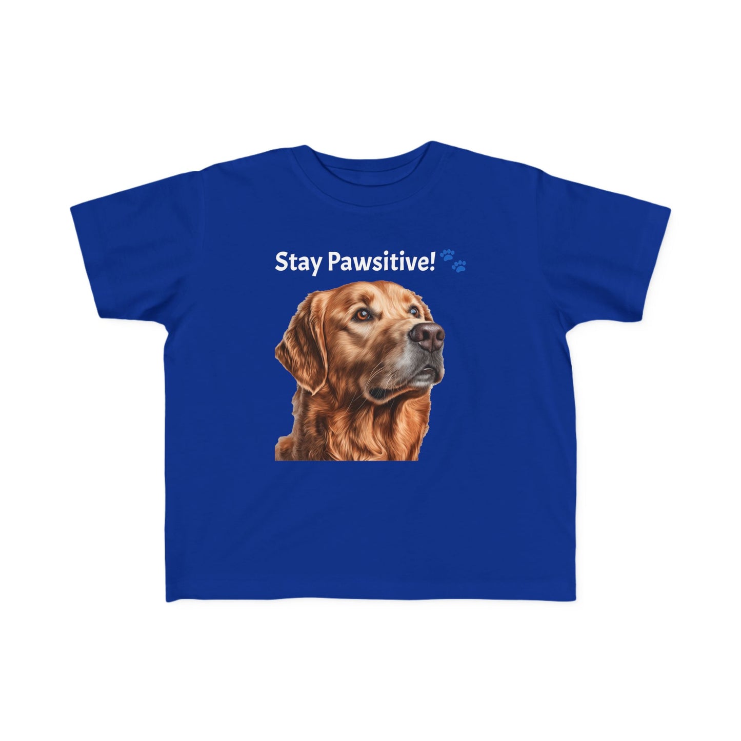 Stay Pawsitive! Toddler's Dog Tee - Cute Pet T-Shirt for Kids