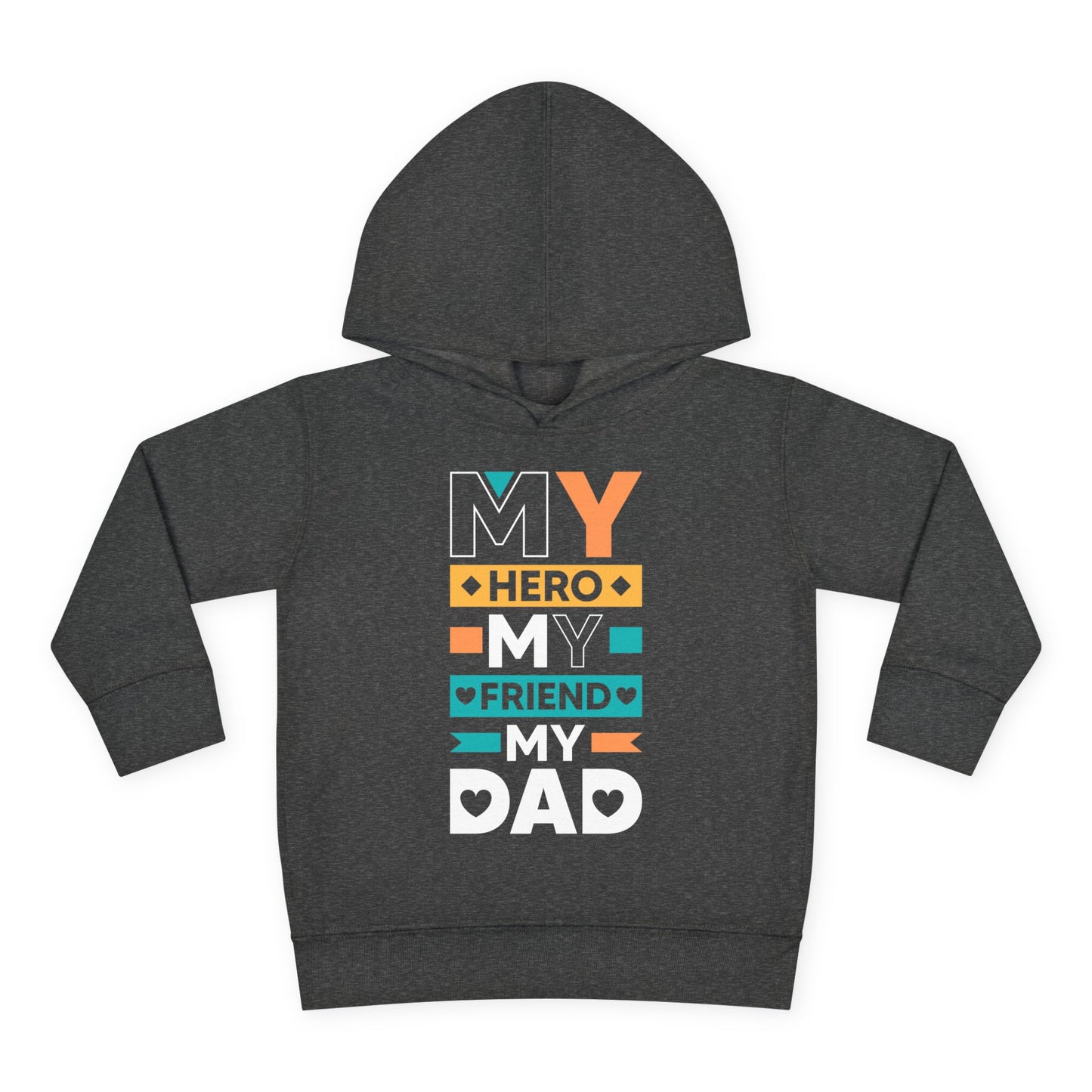 Toddler Fleece Hoodie - 'My Dad My Hero' Design